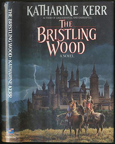 The Bristling Wood (9780385242752) by Kerr, Katharine