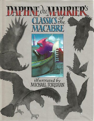 Stock image for Daphne Du Maurier's Classics of the Macabre for sale by Better World Books: West