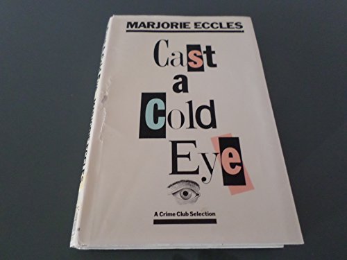 9780385243216: Cast a Cold Eye