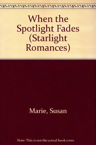 Stock image for When the Spotlight Fades for sale by Better World Books