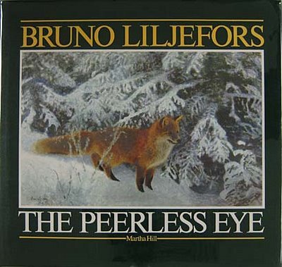 9780385243612: Bruno Liljefors the Peerless Eye