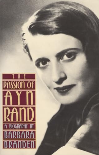 Stock image for The Passion Of Ayn Rand: A Biography. for sale by Black Cat Hill Books