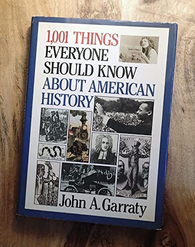 Stock image for 1001 Things Everyone Should Know about American History for sale by Top Notch Books