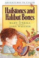 Beispielbild fr Hailstones and Halibut Bones zum Verkauf von Bookmonger.Ltd