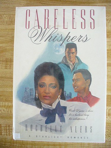 Careless Whispers (Starlight Romances) (9780385244961) by Alers, Rochelle