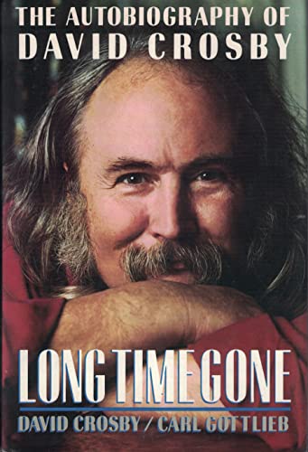 Beispielbild fr Long Time Gone: The Autobiography of David Crosby zum Verkauf von ZBK Books