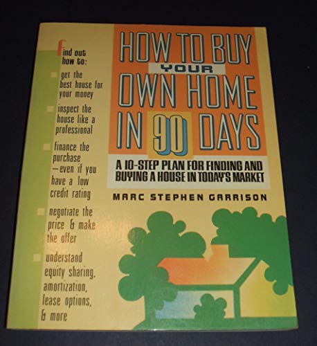How To Buy Your Own Home In 90 Days