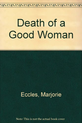 Stock image for Death of a Good Woman for sale by SecondSale