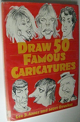 Draw 50 Famous Caricatures (9780385246293) by Ames, Lee J.