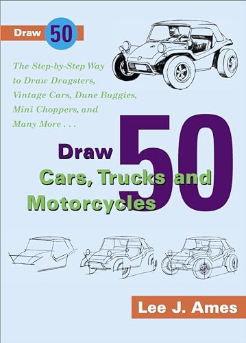 Beispielbild fr Draw 50 Cars, Trucks and Motorcycles zum Verkauf von Wonder Book