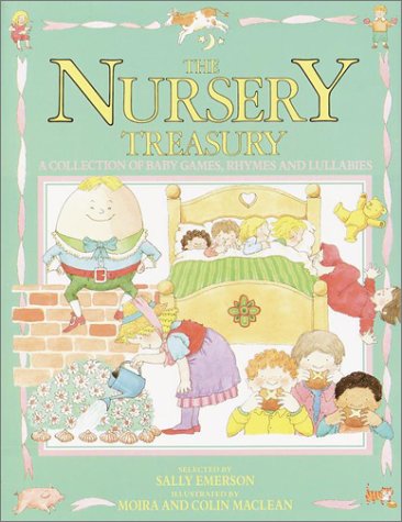 Beispielbild fr The Nursery Treasury: A Collection of Baby Games, Rhymes, and Lullabies zum Verkauf von WorldofBooks