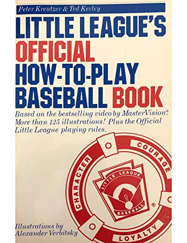 9780385247009: Little League's Official How-To-Play Baseball Book
