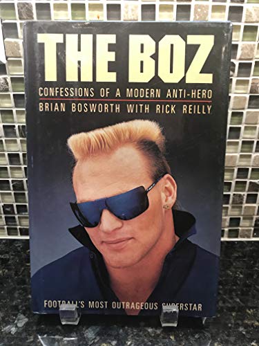 9780385247474: The Boz: Confessions of a Modern Anti-Hero