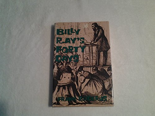 Imagen de archivo de BILLY RAY'S 40 DAYS (A Double d Western) a la venta por Books From California