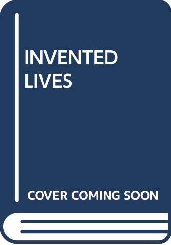 Stock image for Invented Lives for sale by ThriftBooks-Atlanta