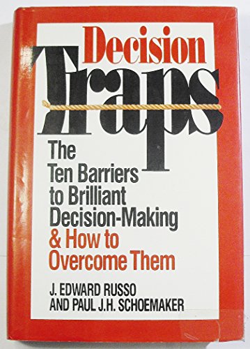 9780385248358: Decision Traps: The Ten Barriers to Brilliant Decision-Making and How to Overcome Them