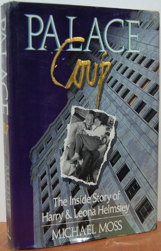 Stock image for Palace Coup: The Inside Story of Harry and Leona Helmsley for sale by UHR Books