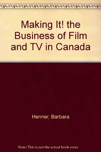 Beispielbild fr Making It : Business of Film and TV zum Verkauf von Better World Books