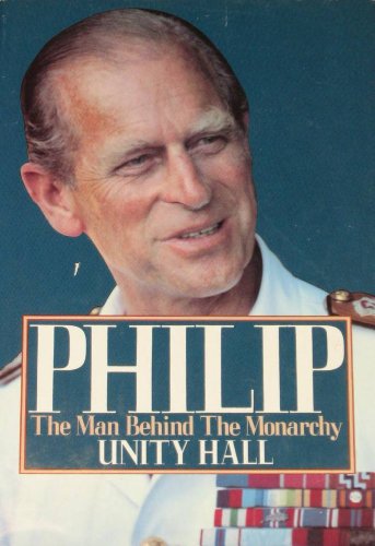 Philip The Man Behind the Monarchy