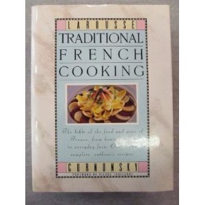 LAROUSSE TRADITIONAL FRENCH COOKING