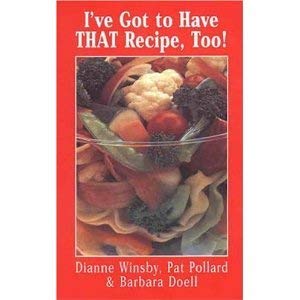 9780385252256: I'Ve Got to Have That Recipe, Too