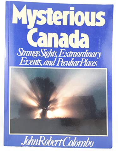 Imagen de archivo de Mysterious Canada a la venta por ThriftBooks-Atlanta