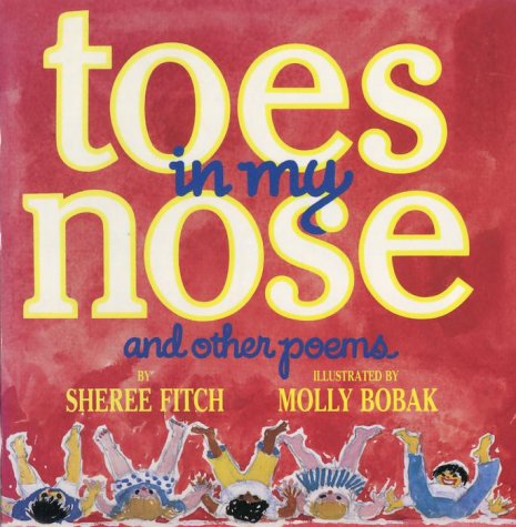 Stock image for Toes in My Nose for sale by Hippo Books