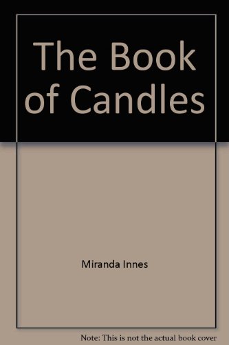 Imagen de archivo de The Book of Candles a la venta por Better World Books