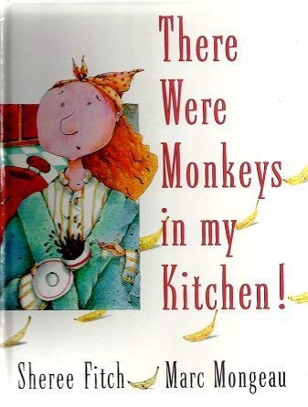 Beispielbild fr There Were Monkeys In My Kitchen zum Verkauf von ThriftBooks-Dallas