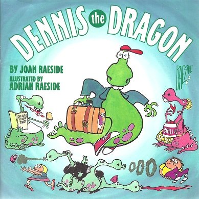 Stock image for Dennis The Dragon for sale by ThriftBooks-Atlanta