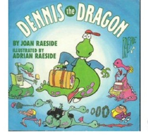 Stock image for Dennis The Dragon for sale by Bay Used Books