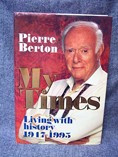 Beispielbild fr My Times : Living with History, 1947-1995 zum Verkauf von Better World Books