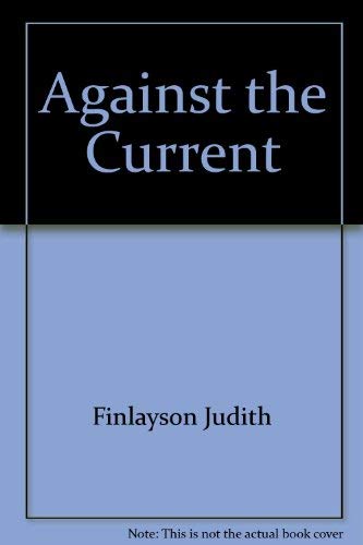 9780385255431: Title: Against the Current