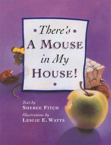 Beispielbild fr There's a Mouse in My House! zum Verkauf von Better World Books