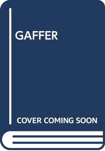 Gaffer, A Novel of Newfoundland - Kevin Major