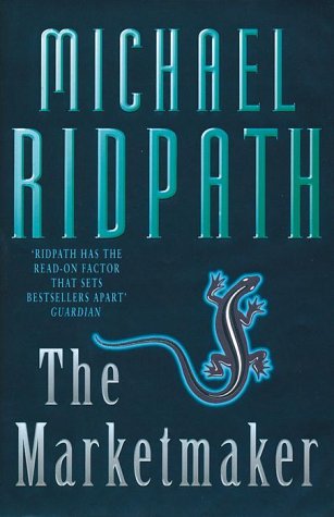 9780385257350: The Marketmaker: [Hardcover] by Ridpath, Michael