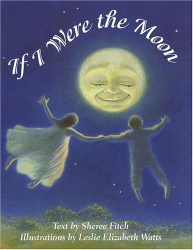 Beispielbild fr If I Were the Moon zum Verkauf von Better World Books