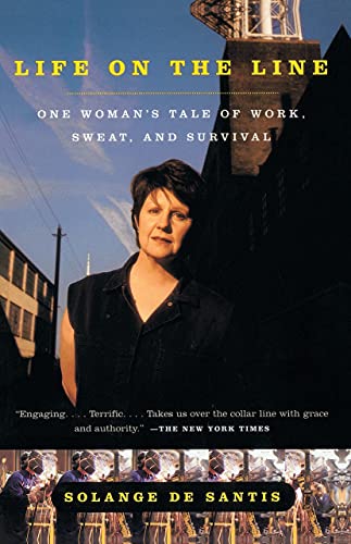 Beispielbild fr Life on the Line: One Woman's Tale Of Work, Sweat And Survival zum Verkauf von Wonder Book