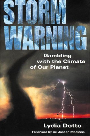 Imagen de archivo de Storm Warning : Gambling with the Climate of Our Planet a la venta por Better World Books