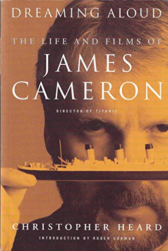 Stock image for Dreaming Aloud (Updated): The Life and Films of James Cameron for sale by ThriftBooks-Dallas