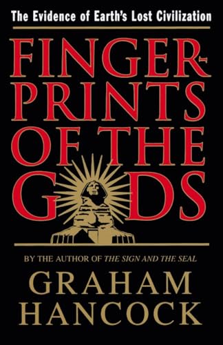 9780385258289: Fingerprints of the Gods: The Quest For Earth's Lost Civilization