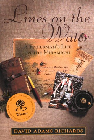 Imagen de archivo de Lines On The Water: A Fisherman's Life On The Miramichi a la venta por WorldofBooks