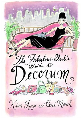Beispielbild fr The Fabulous Girls Guide to Decorum zum Verkauf von Reuseabook