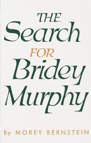 9780385260039: The Search for Bridey Murphy