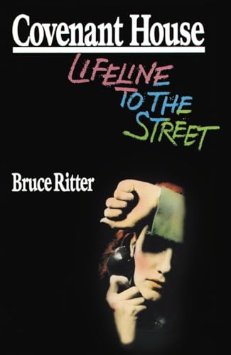 Beispielbild fr Covenant House: Lifeline to the Street zum Verkauf von Wonder Book