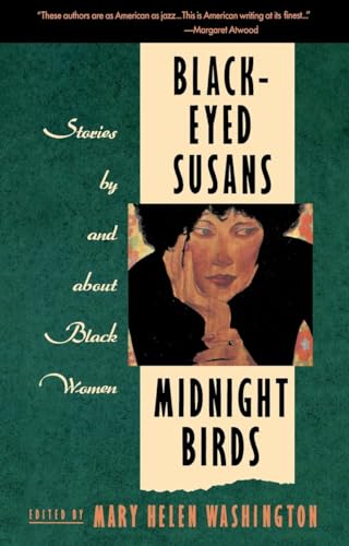 Beispielbild fr Black-Eyed Susans/Midnight Birds: Stories by and about Black Women zum Verkauf von SAVERY BOOKS