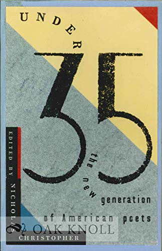 9780385260350: Under 35: The New Generation of American Poets