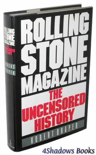 Stock image for Rolling Stone Magazine: The Uncensored History for sale by Black and Read Books, Music & Games