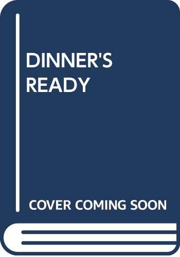 Beispielbild fr Dinner's Ready : A Pig's Book of Table Manners zum Verkauf von Better World Books