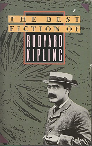 Beispielbild fr The Best Fiction of Rudyard Kipling zum Verkauf von Hawking Books